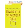 Bewerben in schwierigen Zeiten