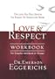 Love & Respect Workbook [LOVE & RESPECT WORKBK]