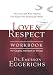 Love & Respect Workbook [LOVE & RESPECT WORKBK]
