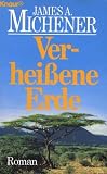 Verhei&szlig;ene Erde - James A. Michener