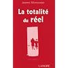 La Totalit� du r�el : la mati�re et l'esprit