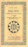 WU-WEI Laotse als Wegweiser - Henri Borel