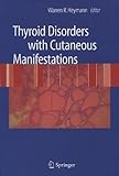 Thyroid disorders with cutaneous manifestations