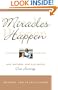 Miracles Happen: One Mother, One Daughter, One Journey