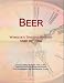 Beer: Webster's Timeline History, 10000 BC - 1986