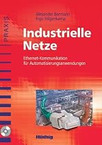 Industrielle Netze: Ethernet-Kommunikation für Automatisierungsanwendungen