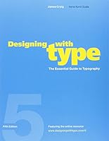 Designing with Type, 5th Edition: The Essential Guide to Typography