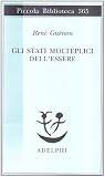 Gli stati molteplici dell'essere.