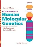 An Introduction to Human Molecular Genetics: Mechanisms of Inherited Diseases