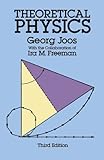 Theoretical Physics (Dover Books on Physics)