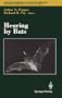 Hearing by Bats (Springer Handbook of Auditory Research) (v. 5)