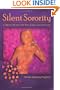 Silent Sorority: A Barren Woman Gets Busy, Angry, Lost and Found