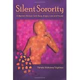 Silent Sororityby Pamela Mahoney Tsigdinos