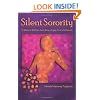 Silent Sorority: A Barren Woman Gets Busy, Angry, Lost and Found