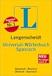 Langenscheidt Universal-W�rterbuch Spanisch (Neubearbeitung): Spanisch-Deutsch / Deutsch-Spanisch. Rund 33 000 Stichw�rter und Wendungen