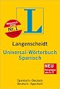 Langenscheidt Universal-Wörterbuch Spanisch (Neubearbeitung): Spanisch-Deutsch / Deutsch-Spanisch. Rund 33 000 Stichwörter und Wendungen
