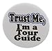 A&T Designs Unisex - Trust Me a Tour Guide 1.25
