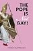 The Pope is Not Gay!