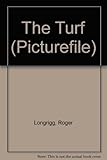 The turf : three centuries of horse racing