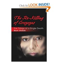 The Re-Killing of Greyeyes: The Trilogy of a Single Death