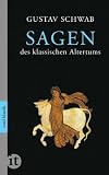Sagen des klassischen Altertums (insel taschenbuch) - Gustav Schwab