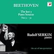 Beethoven : The Last 3 Piano Sonatas (Nos 30 - 32)