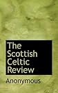 Scottish Celtic Review