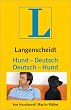 Hund - Deutsch, Deutsch - Hund: Vom Hundeliebhaber zum Hundeversteher