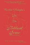 In The Biblical Sense: A Modern Romance