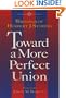 Toward a More Perfect Union: Writings of Herbert J. Storing