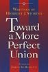 Toward a More Perfect Union: Writings of Herbert J. Storing