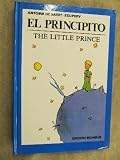 El Principito = The Little Prince (Spanish and English Edition)