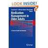 Medication Management in Older Adults: A Concise Guide for Clinicians