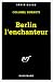 Berlin l'enchanteur