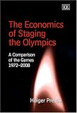 The Economics of Staging the Olympics: A Comparison of the Games 1972u2008