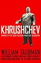Khrushchev: The Man and His Era