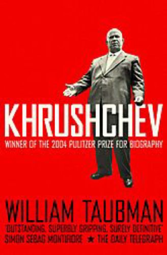 Khrushchev: The Man and His Era