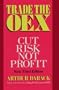 Trade the Oex: Cut Risk, Not Profit