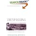 Trespassing: An Inquiry into the Private Ownership of Land