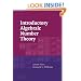 Introductory Algebraic Number Theory