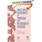 Multi-Drug Resistance in Emerging and Re-Emerging Diseases by R.C. Mahajan and Amu Therwath