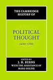 The Cambridge History of Political Thought 1450-1700