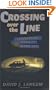 Crossing over the Line: Legislating Morality and the Mann Act (Chicago Series on Sexuality, History, and Society)
