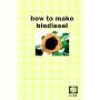 How to make biodiesel