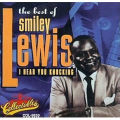 Smiley Lewis: Best of Smiley Lewis: I Hear You Knocking