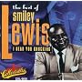 The Best of Smiley Lewis: I Hear You Knocking