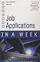Job Applications in a Week