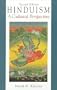 Hinduism: A Cultural Perspective (2nd Edition)