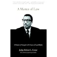 A Matter of Law: A Memoir of Struggle in the Cause of Equal Rights by Robert L. Carter and John Hope Franklin