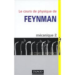 Le Cours de physique de Feynman : M�canique, tome 2